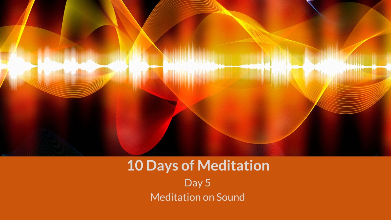 Meditation on Sound